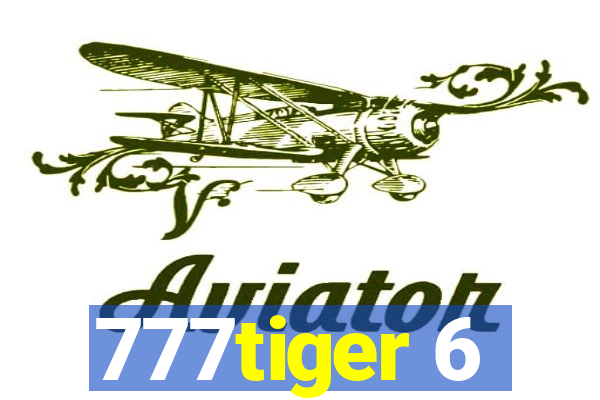 777tiger 6